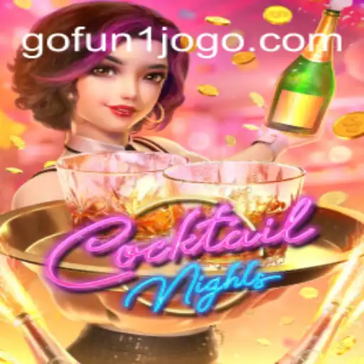 Exploring CocktailNights: A Thrilling Gaming Experience with GOFUN1